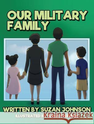 Our Military Family Suzan Johnson 9781947082953