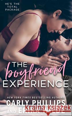 The Boyfriend Experience Erika Wilde Carly Phillips 9781947089174 CP Publishing