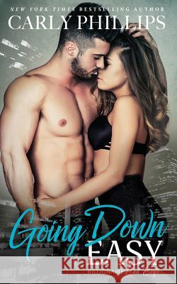 Going Down Easy Carly Phillips 9781947089181 Cp Publishing