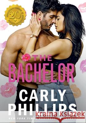 The Bachelor Carly Phillips 9781947089778 CP Publishing