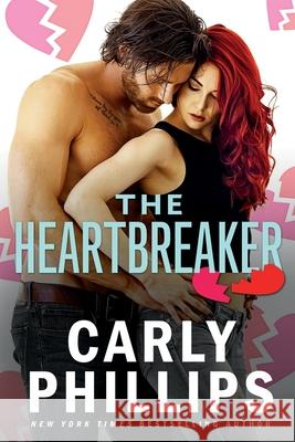 The Heartbreaker Carly Phillips 9781947089945