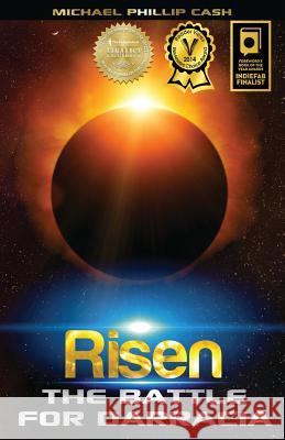 Risen: The Battle for Darracia Michael Phillip Cash 9781947118768