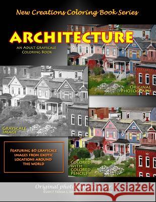 New Creations Coloring Book Series: Architecture Dr Teresa Davis Dr Teresa Davis Brad Davis 9781947121010 New Creations Coloring Book Series