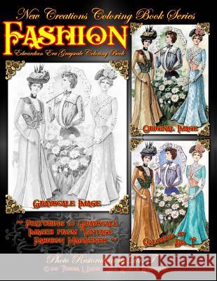 New Creations Coloring Book Series: Fashion - Edwardian Era Dr Teresa Davis Dr Teresa Davis Brad Davis 9781947121287 New Creations Coloring Book Series