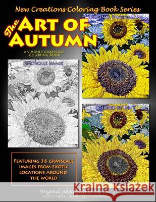 New Creations Coloring Book Series: The Art of Autumn Dr Teresa Davis Dr Teresa Davis Brad Davis 9781947121461 New Creations Coloring Book Series