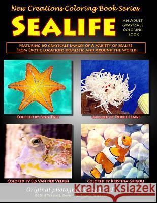 New Creations Coloring Book Series: Sealife Dr Teresa Davis Dr Teresa Davis Brad Davis 9781947121478 New Creations Coloring Book Series