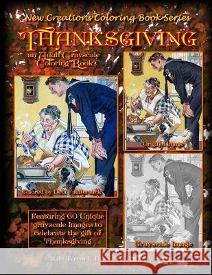 New Creations Coloring Book Series: Thanksgiving Dr Teresa Davis Dr Teresa Davis Brad Davis 9781947121546 New Creations Coloring Book Series