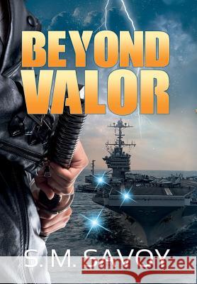 Beyond Valor S. M. Savoy 9781947122284 Ace Lyon Books