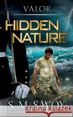 Hidden Nature S. M. Savoy 9781947122437 Ace Lyon Books LLC