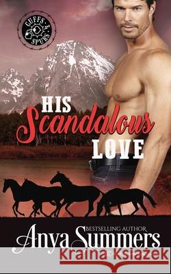 His Scandalous Love Anya Summers 9781947132320 Blushing Books