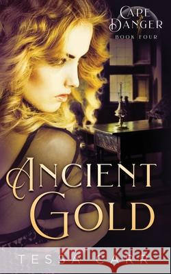 Ancient Gold Tessa Carr 9781947132832 Blushing Books