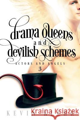Drama Queens and Devilish Schemes Kevin Klehr 9781947139268 Ninestar Press, LLC