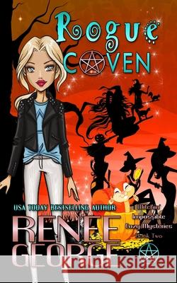Rogue Coven Renee George 9781947177253 Barkside of the Moon Press