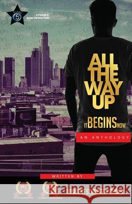 All The Way Up: It Begins Now Romero, Adriana 9781947185074 Rhea Leto Media Group