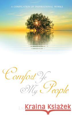 Comfort Ye My People: Revised Edition Lionel Foster 9781947191624