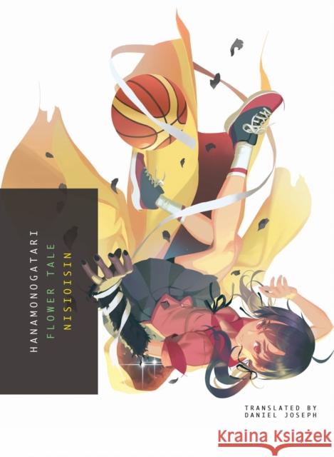 Hanamonogatari: Flower Tale NisiOisiN 9781947194069