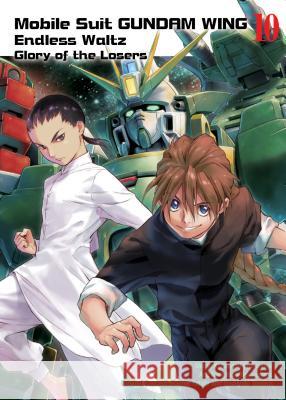 Mobile Suit Gundam Wing 10: Glory of the Losers Sumizawa, Katsuyuki 9781947194274 Vertical Comics