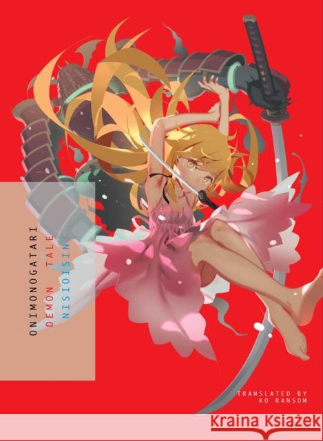 Onimonogatari: Demon Tale Nisioisin 9781947194311