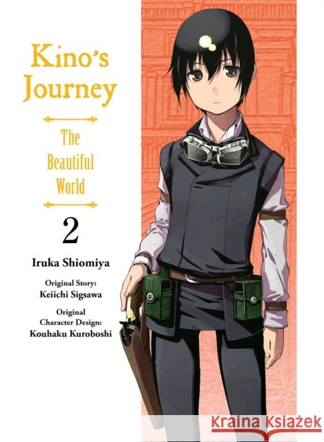 Kino's Journey: the Beautiful World Vol. 2 Keiichi Sigsawa 9781947194403