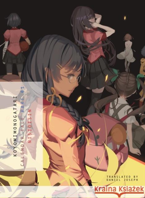 Koyomimonogatari, Part 1: Calendar Tale Nisioisin 9781947194489