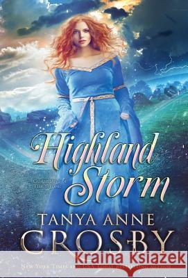 Highland Storm Tanya Anne Crosby 9781947204416 Oliver-Heber Books