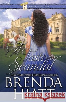 A Taste for Scandal Brenda Hiatt 9781947205239 Brenda Hiatt