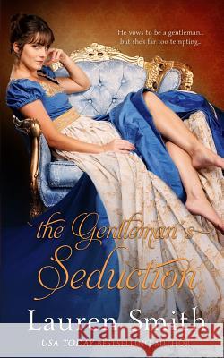 The Gentleman's Seduction Lauren Smith 9781947206496 Lauren Smith