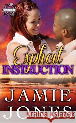 Explicit Instruction: 2nd Edition Jamie Jones 9781947208131