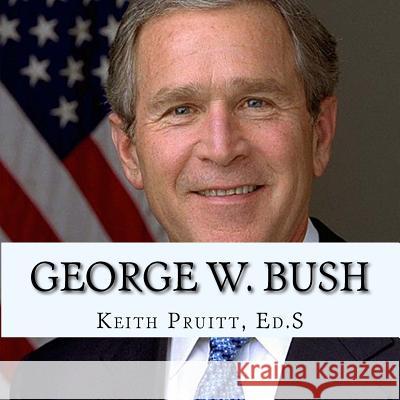 George W. Bush Keith Pruit 9781947211049 Words of Wisdom