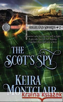 The Scot's Spy Angela Polidoro Keira Montclair 9781947213524