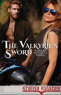 The Valkyrie's Sword Siobhan Muir 9781947221024 Three Lakes Books, LLC.