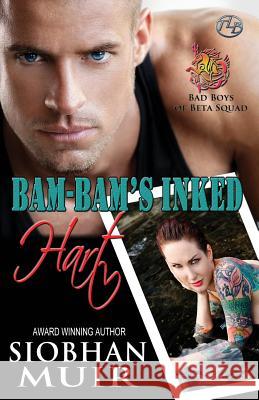 Bam-Bam's Inked Hart Siobhan Muir 9781947221031 Three Lakes Books, LLC.