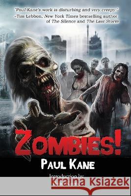 Zombies! Paul Kane   9781947227873 Grinning Skull Press