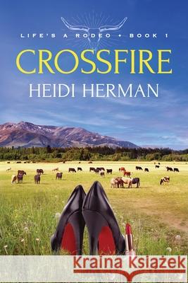 Crossfire Heidi Herman 9781947233171