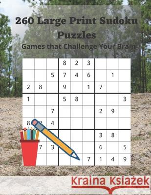 260 Large Print Sudoku Puzzles: Games that Challenge Your Brain Royal Wisdom 9781947238121 de Graw Puzzles & Games