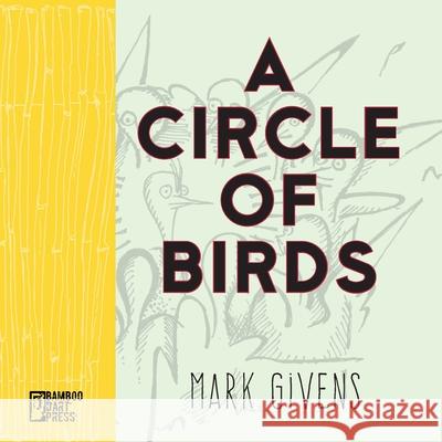 A Circle of Birds Mark Givens 9781947240117