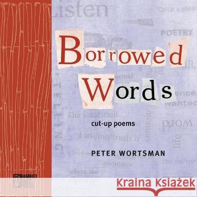 Borrowed Words Peter Wortsman 9781947240575