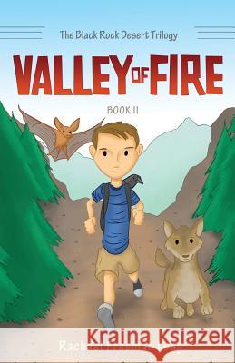 Valley of Fire Rachael Freeman Long 9781947247840 Yorkshire Publishing