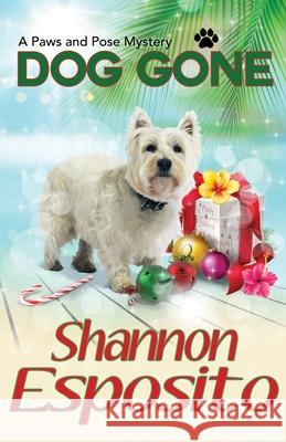 Dog Gone Shannon Esposito 9781947287051