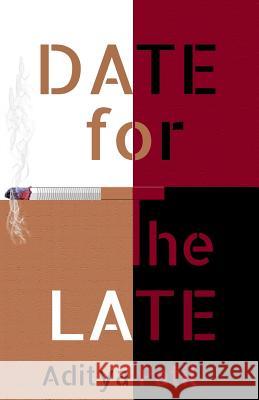 Date For The Late Patil, Aditya 9781947293472 White Falcon Publishing