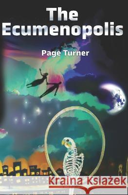 The Ecumenopolis Page Turner 9781947296121 Braided Studios, LLC