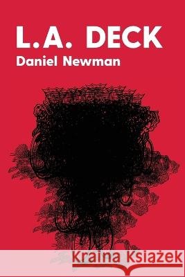 L.A. Deck Daniel Newman 9781947322042 Insert Blanc Press