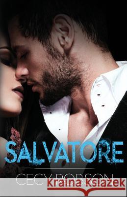 Salvatore: An In Too Far Novel Robson, Cecy 9781947330214 Cecy Robson, LLC