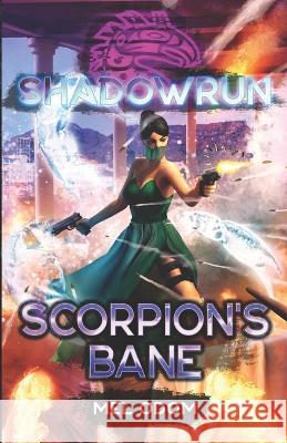 Shadowrun: Scorpion\'s Bane Mel Odom 9781947335790 Inmediares Productions