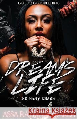 Dream's Life Raymond Baker 9781947340176