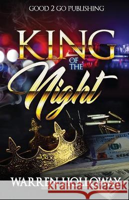 Kings of the Night Warren Holloway 9781947340657 Good2go Publishing