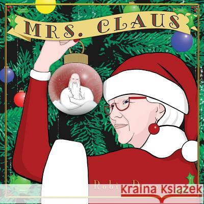 Mrs Claus Robin Dyson Jayne Banert 9781947347021 Nydb Books