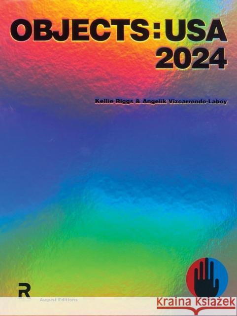 Objects: USA 2024 Kellie Riggs 9781947359130