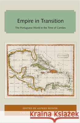 Empire in Transition: The Portuguese World in the Time of Camões Hower, Alfred 9781947372740 Library Press at Uf