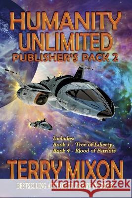 Humanity Unlimited Publisher's Pack 2 Terry Mixon   9781947376557 Yowling Cat Press